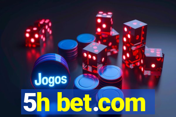 5h bet.com